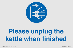 Please unplug the kettle when finished